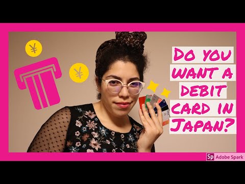 Debit Cards in Japan- knowing if you have one, and if not where to get one!