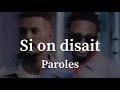 DADJU ft M. POKORA - Si On Disait (Paroles/Lyrics) piano