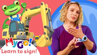 Learn Sign Language with Gecko's Garage! Eric the Excavator's Service | MyGo! | ASL for Kids