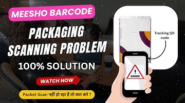 Meesho Barcode Packaging Scan Problem 😞 | How to Scan Meesho Branded Packaging