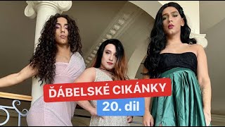 ĎÁBELSKÉ CIKÁNKY - 20 díl - MERCEDES JE VLKODLAK!