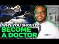 Why I became a doctor and why YOU should also!