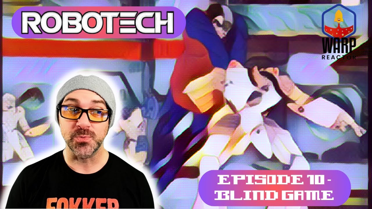 Robotech: Macross S1E10 'Blind Game' - REACTION & REVIEW