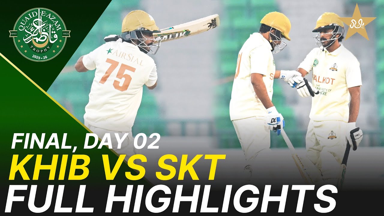 Full Highlights | Quaid-e-Azam Trophy 2025-26 Final | Day 2 | Karachi vs Sialkot | M2P1K