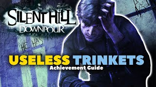 Silent Hill: Downpour - Useless Trinkets Achievement Guide
