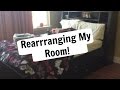 Rearraganging My Room!