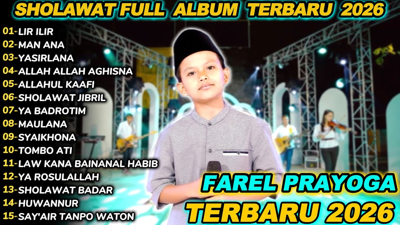 FAREL PRAYOGA LIR ILIR SHOLAWAT FULL ALBUM TERBARU 2026
