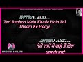 Teri Raahon Mein Khade Hain Karaoke With Scrolling Lyrics Eng ह द 