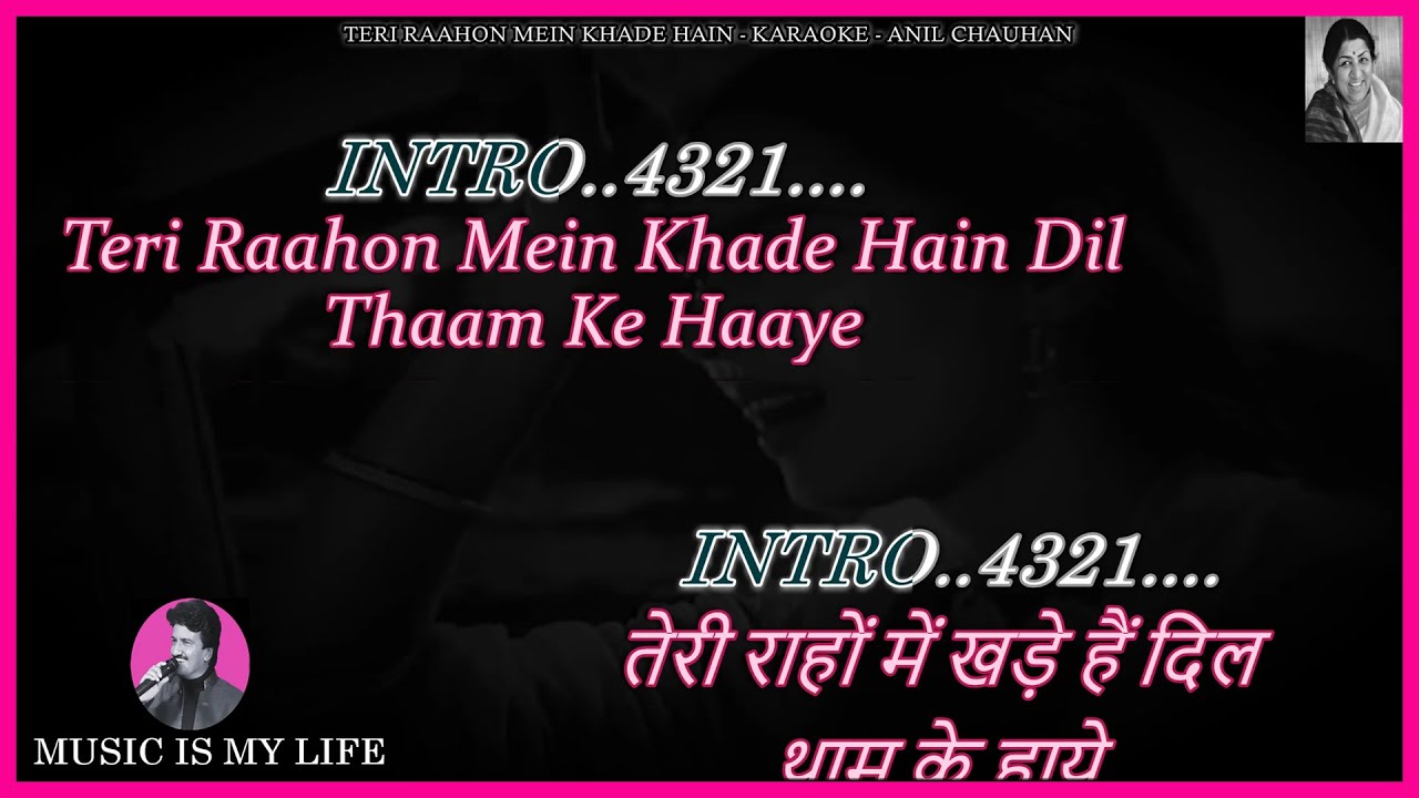 Teri Raahon Mein Khade Hain Karaoke With Scrolling Lyrics Eng. & हिंदी Teri Raahon Mein Khade Hain Karaoke With Scrolling Lyrics Eng. & हिंदी
