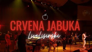 Crvena jabuka - Tamo gdje ljubav počinje (Live Lisinski '21)