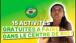 🔻15 ACTIVITES GRATUITES à faire à le centre de RIO | Le Corps La Maison L'esprit