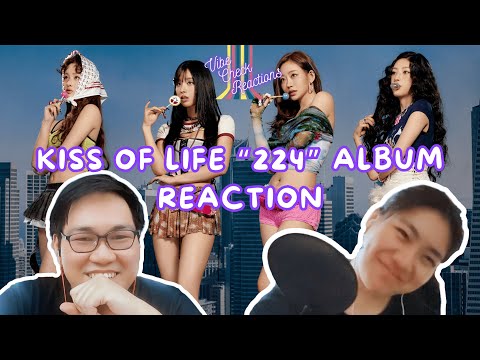 WE ARE BACK | KISS OF LIFE (키스오브라이프) 224 Album Reaction (Almost Full)