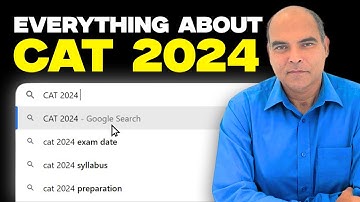 CAT 2024 Exam: Everything You Need To Know! Explained By Arun Sharma