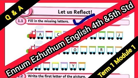 classes 4 and 5 English Ennum Ezhuthum Term 1 Module 1