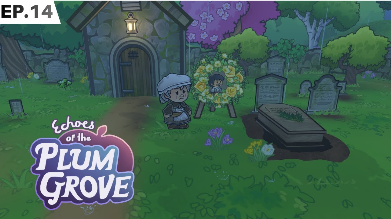 O MARIDO DELA MORREU..... e em breve ELA TAMBÉM VAI.... | Echoes of the Plum Grove EP14