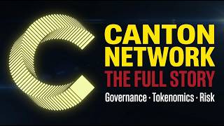 Canton Network: The Full Story — Governance, Tokenomics &amp; What's Coming