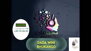 DADA WINI ...BHUKANGO MADULU STUDIO