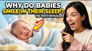 Why Do Babies Smile in Their Sleep? The Surprising Science Explained