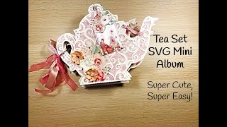 Teapot SVG Mini Album - Super Cute, Super Easy!