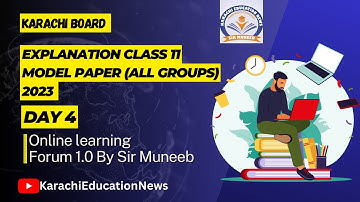 Explanation Model paper 2023 class 11 Karachi Board ( All Groups ) | Day 4