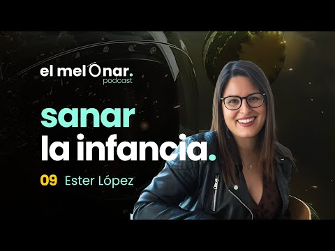 SANAR UNA INFANCIA TRAUMÁTICA con Ester López (@laninaquesana_)