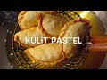 Pastel Goreng - Cara Membuat Kulit Pastel - Pastel Dough - Fried Pastry II CLK