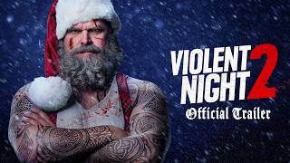 Violent Night 2 | Official Trailer