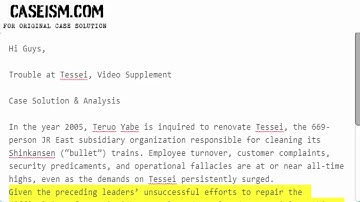 Trouble at Tessei, Video Supplement Case Solution & Analysis Caseism.com