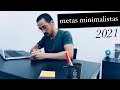 3 passos para estabelecer metas minimalistas para 2021 (e finalmente bater elas)