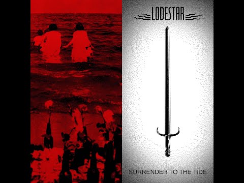 LODESTAR - Surrender To The Tide