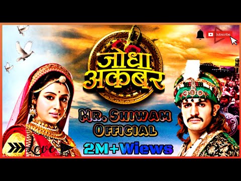 DIL KO DHADAKNA TUMNE SIKHAYA FULL SONG JODHA AKBAR SERIAL SONG HINDI BY MR SHIWAM OFFICIAL