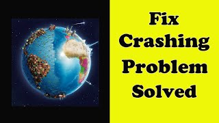 How To Fix Idle World App Keeps Crashing Problem Android & Ios - Idle World App Crash Error screenshot 2