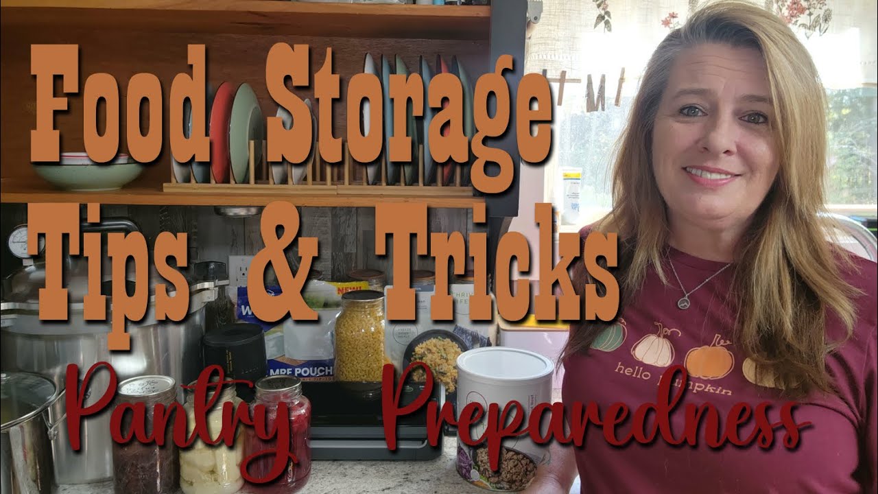 Food Storage Tips & Tricks ~ Pantry Preparedness