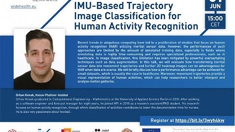WideHealth Seminars with Orhan Konak, IMU-Based Trajectory Image Classification for Human Activity
