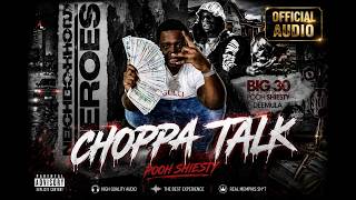 Pooh Shiesty – Choppa Talk |  Audio