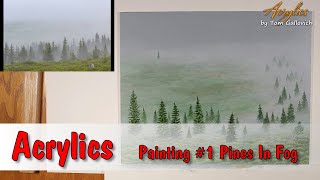 Acrylics - Pines In Fog