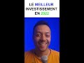 Le meilleur investissement en 2022  limmobilier locatif 