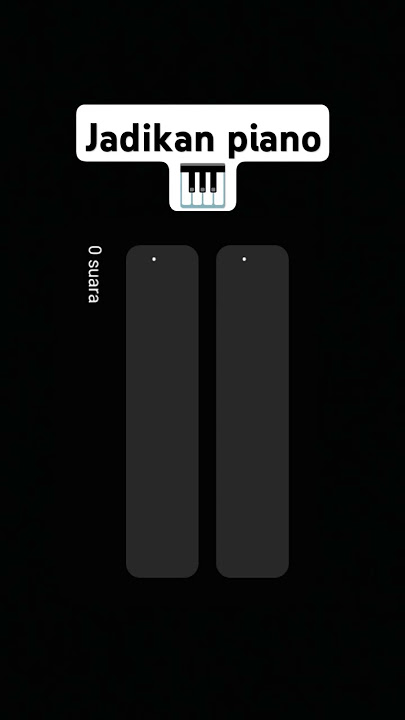 jadikan piano 🎹
