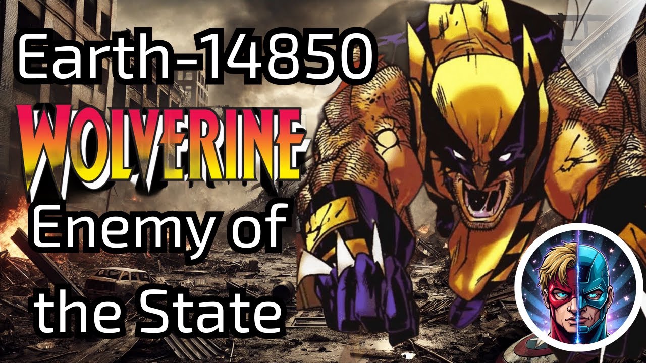 What If Wolverine of Earth-14850 Was Never Stopped in Enemy of the State