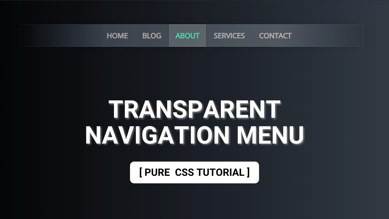 Transparent Navigation Menu Using CSS3