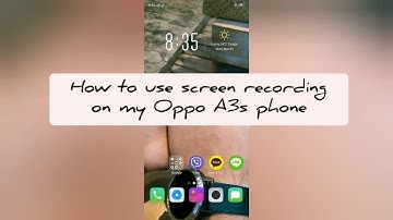 Screen Recording using an Oppo A3s