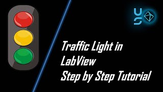 Traffic Light in LabView Step By Step Tutorial [ Using State Machine Algorithm ]