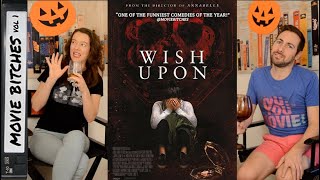 Wish Upon | Movie Review | MovieBitches RetroReview Ep 25