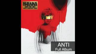 Rihanna - ANTI (Deluxe Edition) (Link)