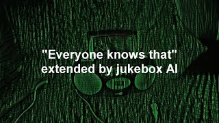 Everyone Knows That\/Ulterior Motives extended by Jukebox AI (best AI extension)