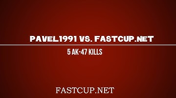 Pavel1991 vs FASTCUP.net[Clutch/ACE with AK-47]