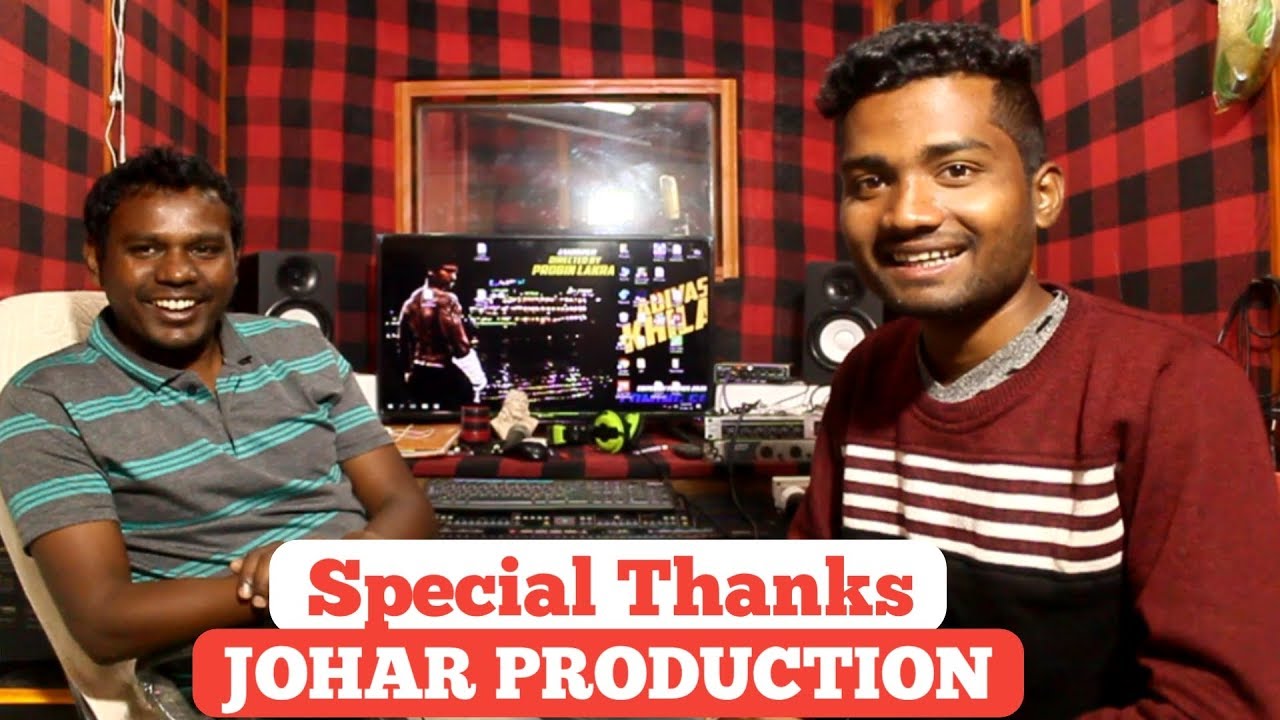 JOHAR PRODUCTION || SPECIAL THANKS FOR SUPPORT || JOHAR PRESENT OFFICIAL