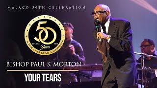 Video voorbeeld van "@bishoppaulsmortonsr5501 -"Your Tears" (Malaco 50th Celebration)"