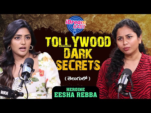 Heroine Eesha Rebba Podcast : Talk Show with Harshini | Telugu Podcast | Tollywood | iDream class=
