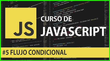 Curso de JavaScript #05 Flujo Condicional